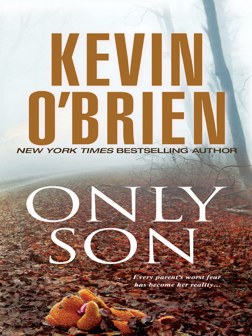 Title details for Only Son by Kevin O'Brien - Available